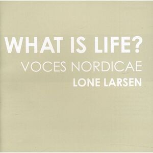 Lone Larsen - What Is Life  CD